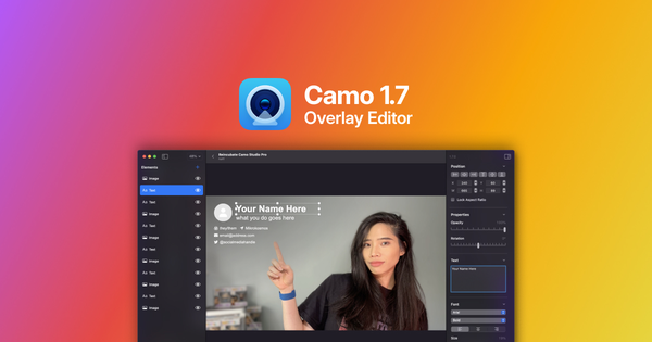 Introducing Camo 1.7: Overlay editing & templates